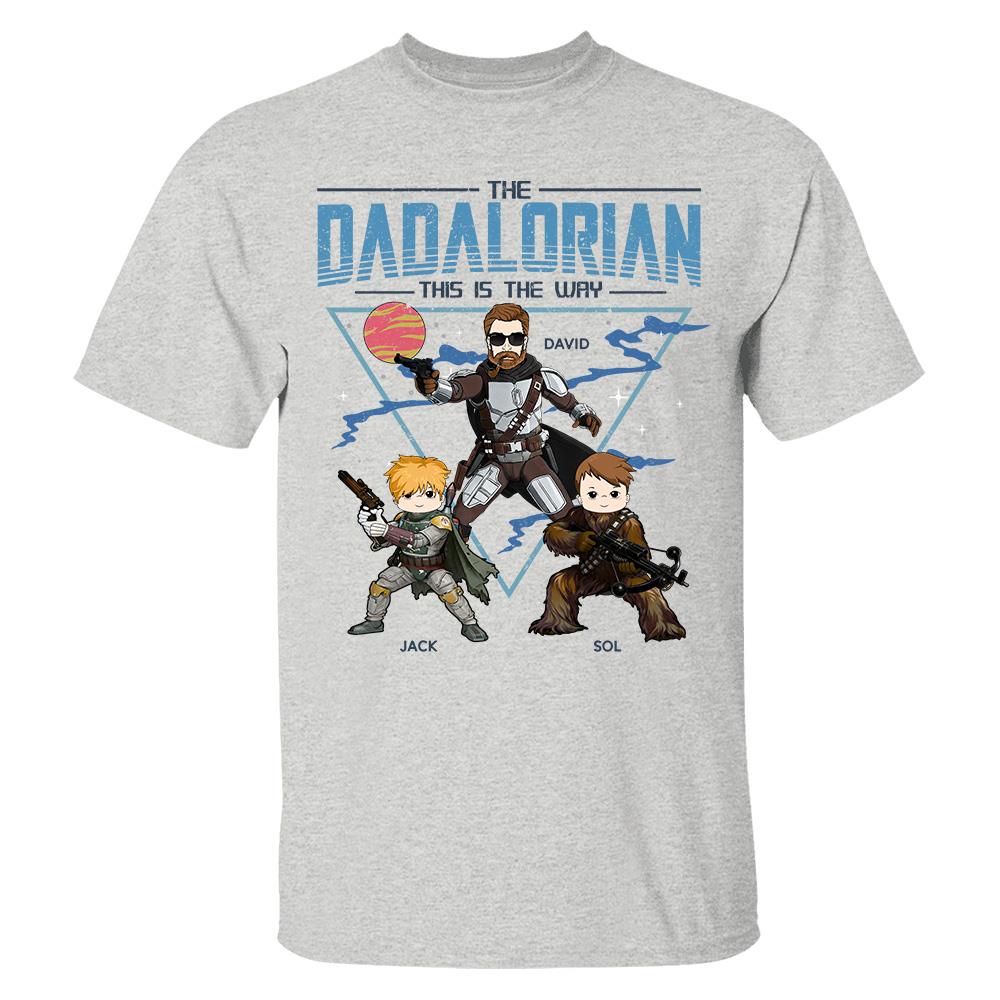 The Dadalorian This Is The Way Personalized Shirt For Dad Father's Day Gift T1807 Hv01