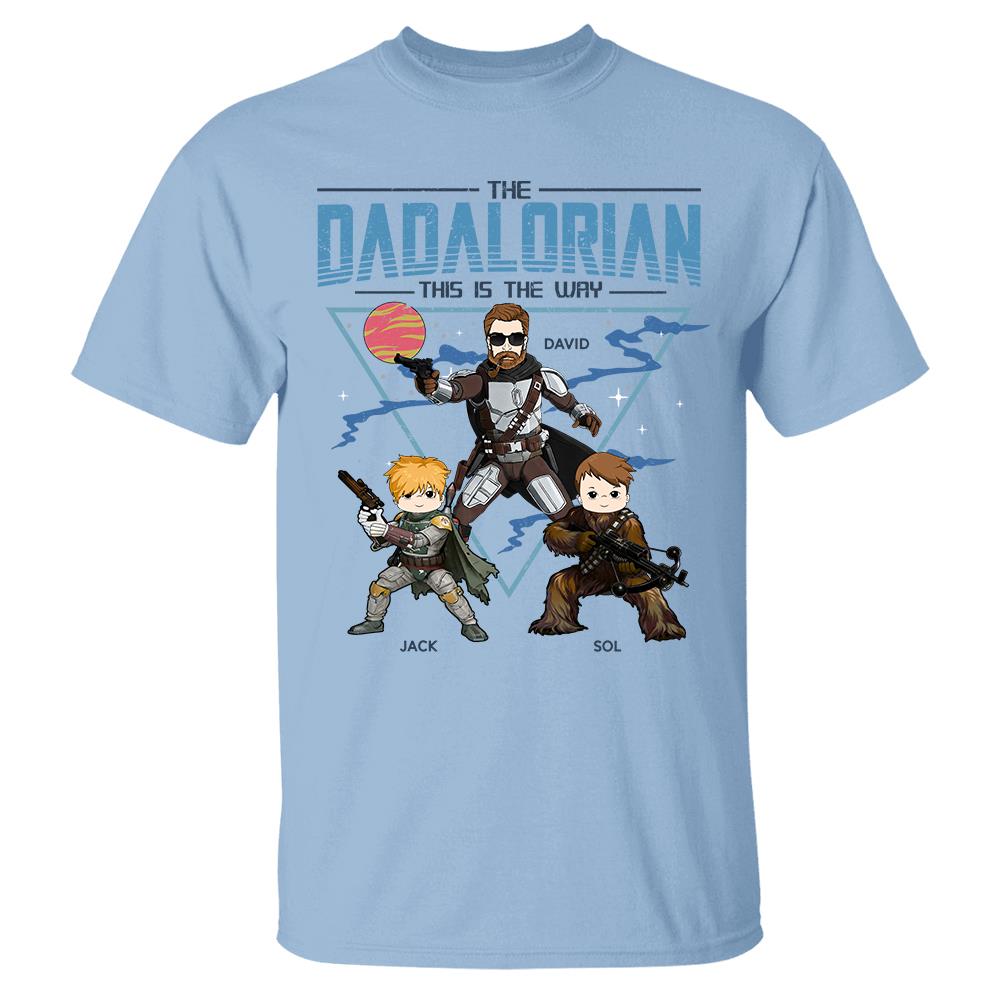 The Dadalorian This Is The Way Personalized Shirt For Dad Father's Day Gift T1807 Hv01