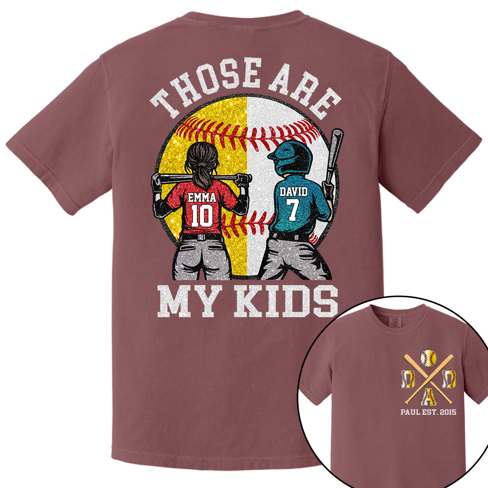 Those Are My Kids Custom Baseball Softball Dad Shirt With Kids Number and Name Gift For Dad, Father's Day T1807 VH01