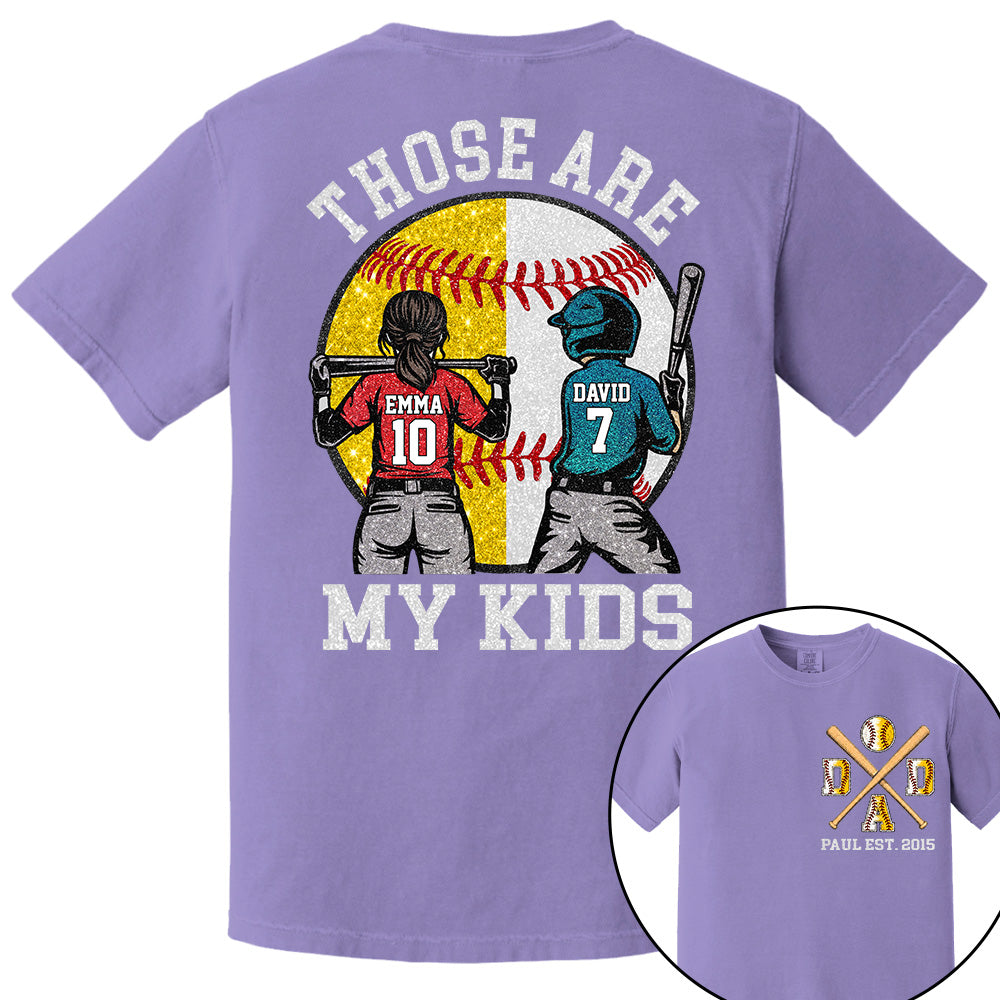 Those Are My Kids Custom Baseball Softball Dad Shirt With Kids Number and Name Gift For Dad, Father's Day T1807 VH01