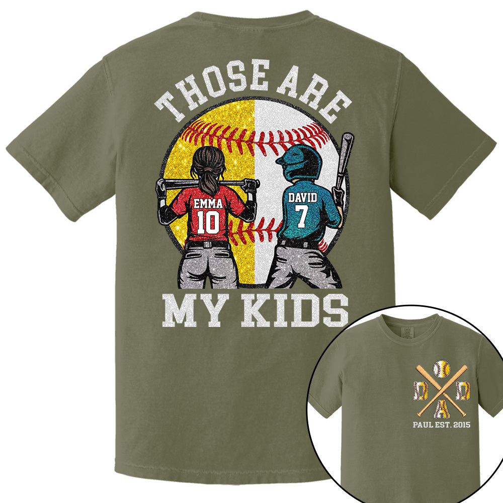 Those Are My Kids Custom Baseball Softball Dad Shirt With Kids Number and Name Gift For Dad, Father's Day T1807 VH01