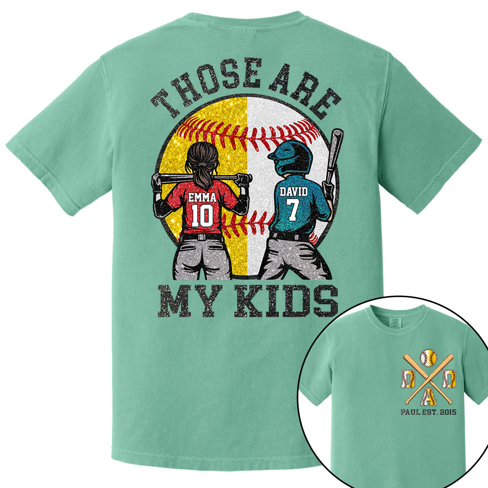 Those Are My Kids Custom Baseball Softball Dad Shirt With Kids Number and Name Gift For Dad, Father's Day T1807 VH01