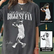 I'll Always Be Your Biggest Fan - Washed Tee Retro Bootleg Shirt For Tennis Players NA04 Li29