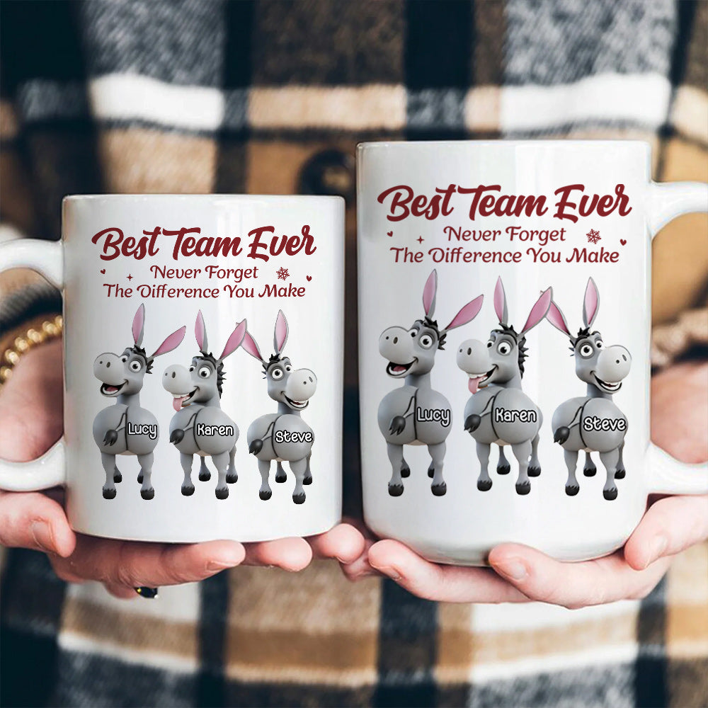 Personalized Best Team Ever Mug, Donkey Coworker Office Decoration, Custom Employee Gift Exchange, Employee Thank You Coffee Mug, Team Appreciation Cup Vh01