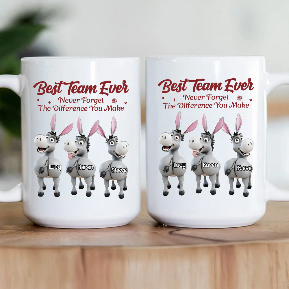Personalized Best Team Ever Mug, Donkey Coworker Office Decoration, Custom Employee Gift Exchange, Employee Thank You Coffee Mug, Team Appreciation Cup Vh01