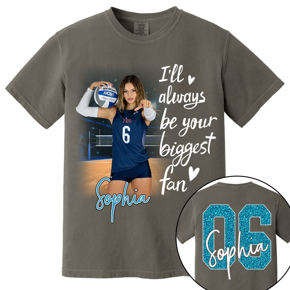 I'll Be Your Biggest Fan Personalize Volleyball Shirt For Volleyball Mom Grandma Sport Family T1807 Li29