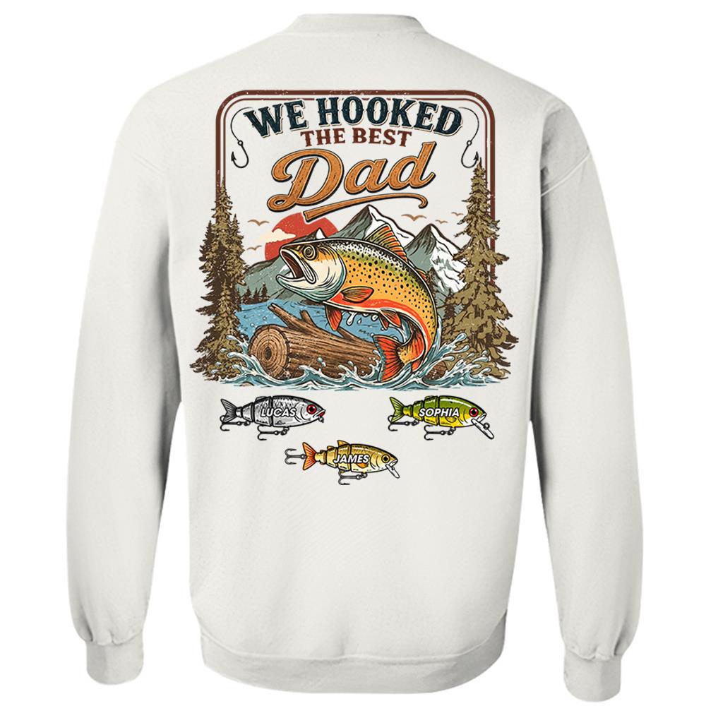 Personalized We Hooked The Best Dad T-Shirt – Personalized Fishing Grandpa Shirt Hv01