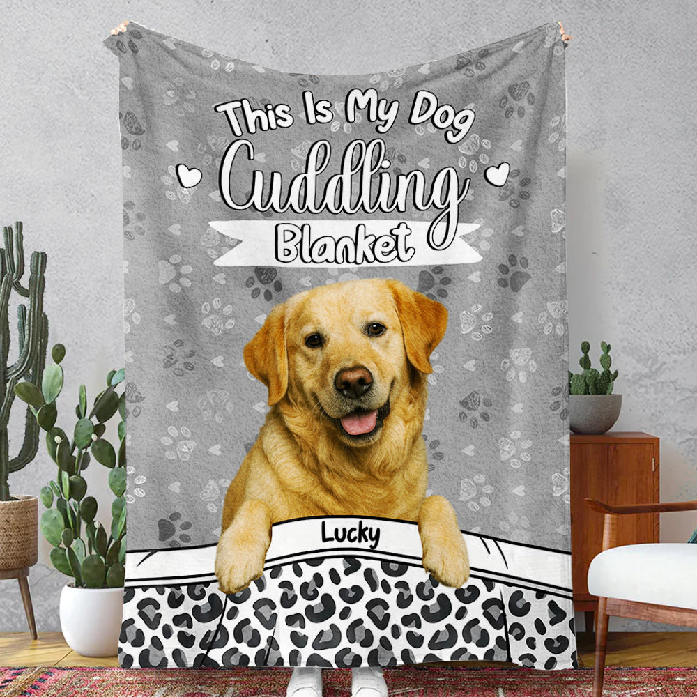 This Is My Dog Cuddling Blanket - Personalized Fleece Blanket - Gift For Pet Lover T1807