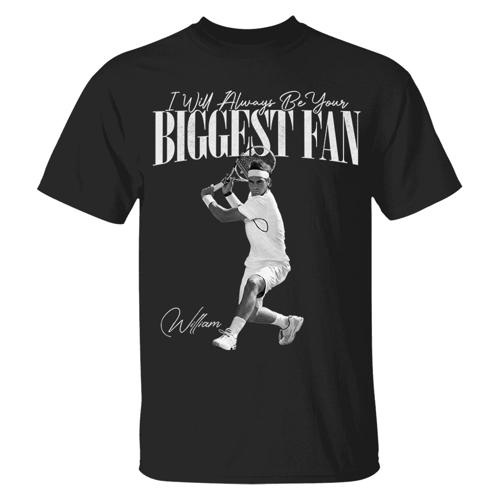 I'll Always Be Your Biggest Fan - Washed Tee Retro Bootleg Shirt For Tennis Players NA04 Li29