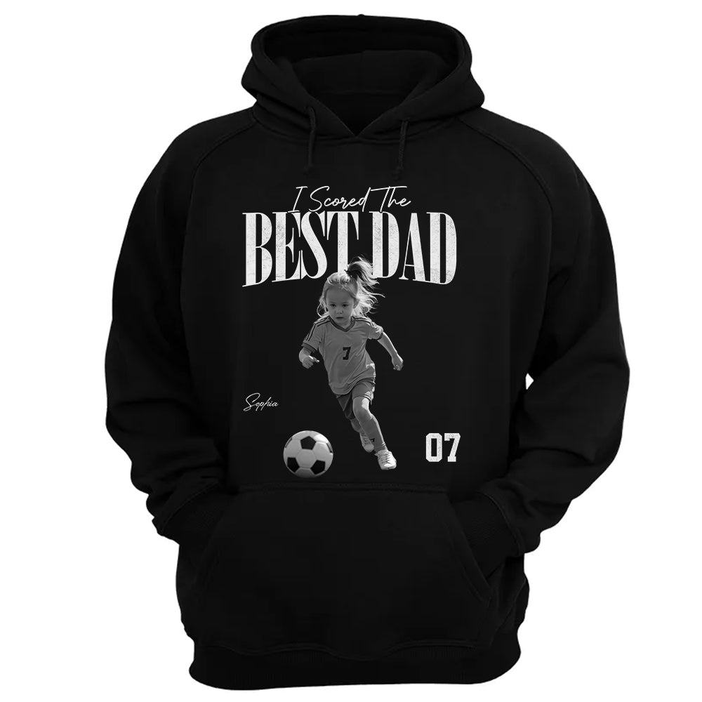 I Scored The Best Soccer Dad - Personalized Shirt, Father's Day Gift for Dad, Husband Na02 TH23