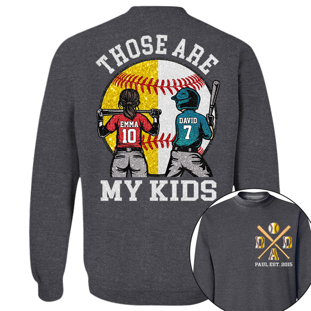 Those Are My Kids Custom Baseball Softball Dad Shirt With Kids Number and Name Gift For Dad, Father's Day T1807 VH01