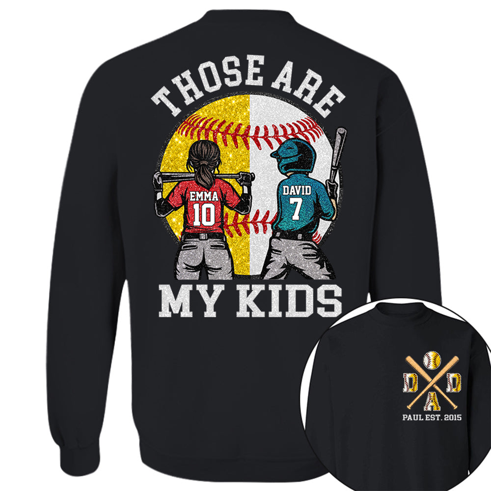Those Are My Kids Custom Baseball Softball Dad Shirt With Kids Number and Name Gift For Dad, Father's Day T1807 VH01