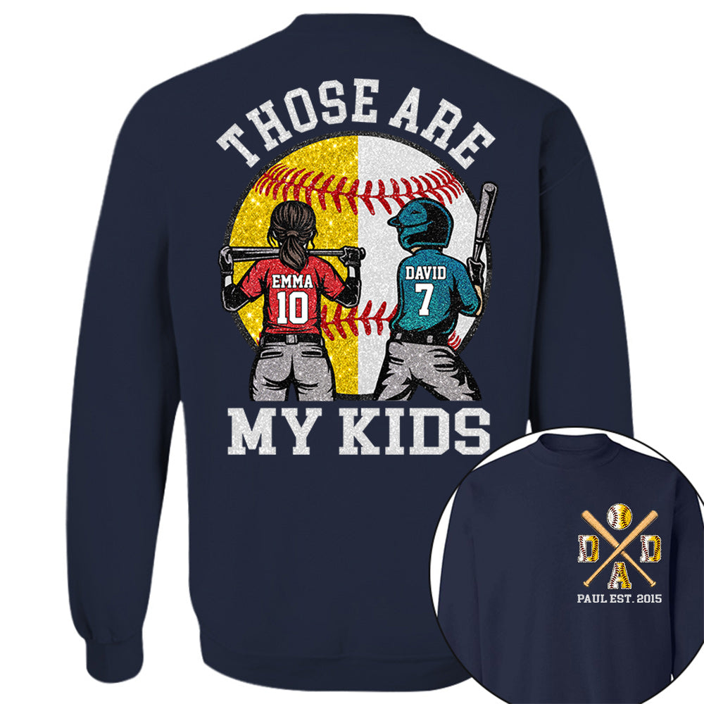 Those Are My Kids Custom Baseball Softball Dad Shirt With Kids Number and Name Gift For Dad, Father's Day T1807 VH01