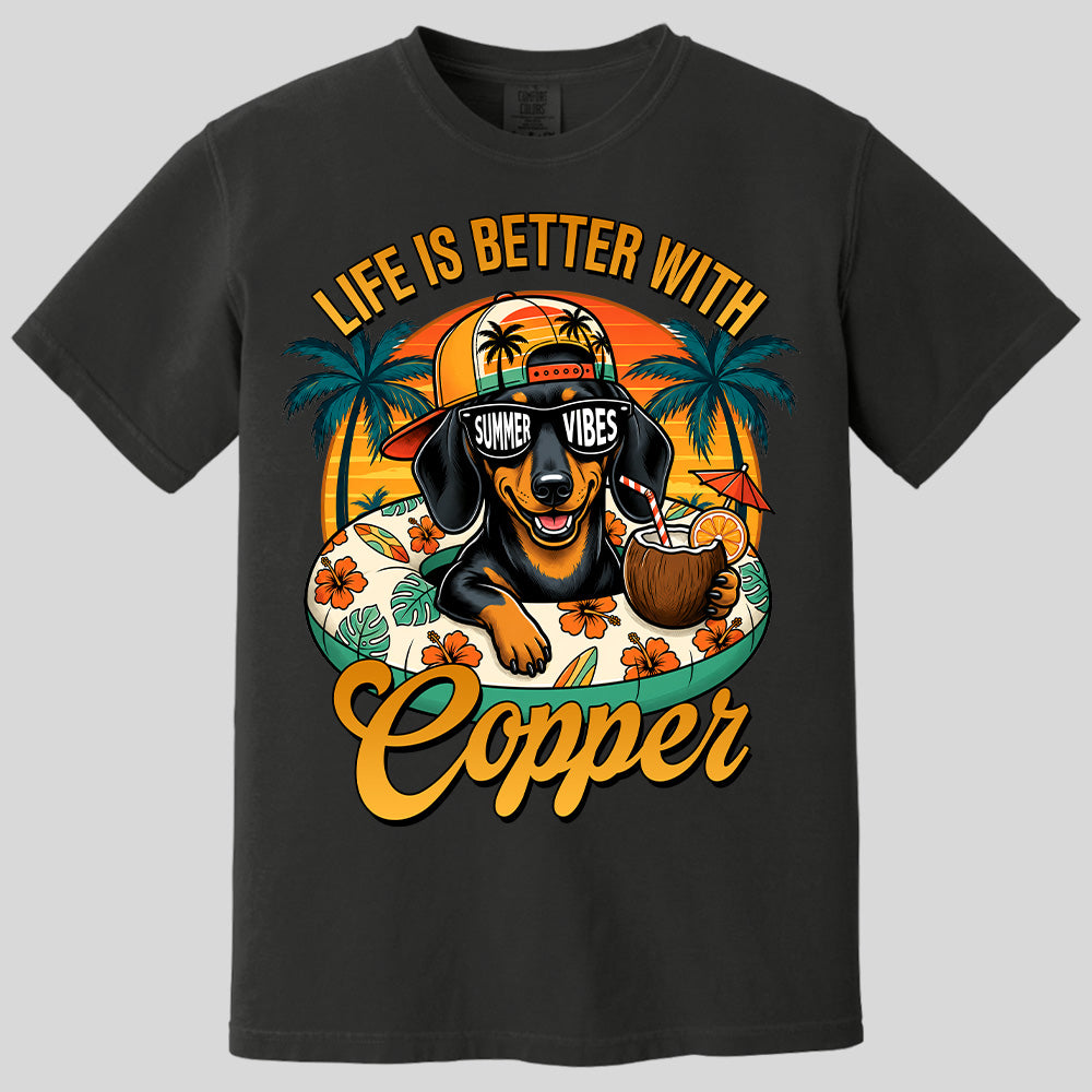 Life Is Better With A Dog, Custom Upload Photo Funny Summer Beach Vacation Shirt T1807 Pt99