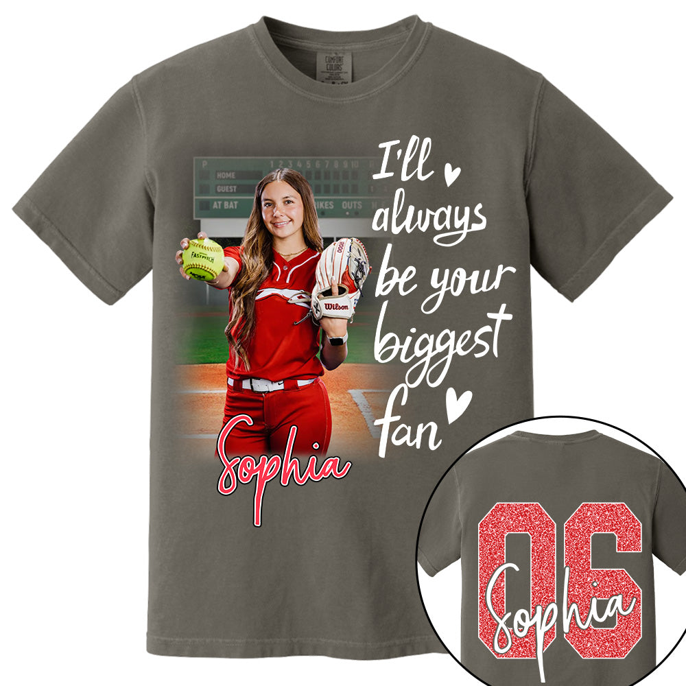 I'll Be Your Biggest Fan Personalize Softball Shirt For Softball Mom Grandma Sport Family T1807 Li29