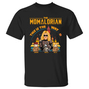 The Momalorian This Is The Way - Personalized Shirt For Mom Dad Ph99 Tu20