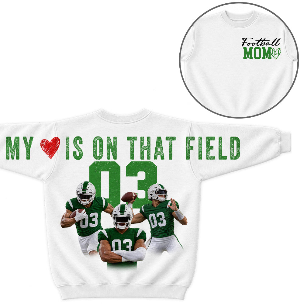 My Heart Is On That Field - Personalized Shirt For Football Mom Family - Custom Photo Backside Shirt NA04 VH01