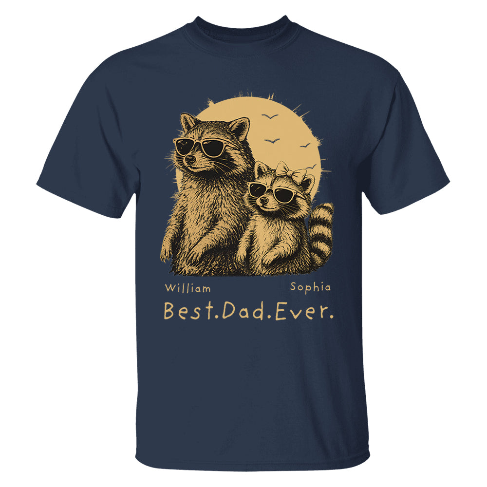 Raccoon Dad Personalized T-Shirt – Best Dad Ever Funny Papa Tee, Cool Daddy Raccoon Shirt, Father’s Day Gift for Dad Na02 Pt99