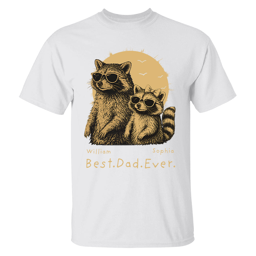 Raccoon Dad Personalized T-Shirt – Best Dad Ever Funny Papa Tee, Cool Daddy Raccoon Shirt, Father’s Day Gift for Dad Na02 Pt99
