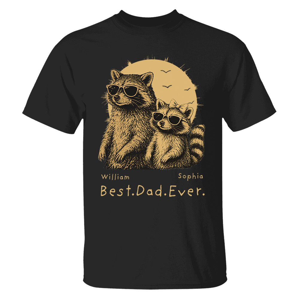 Raccoon Dad Personalized T-Shirt – Best Dad Ever Funny Papa Tee, Cool Daddy Raccoon Shirt, Father’s Day Gift for Dad Na02 Pt99
