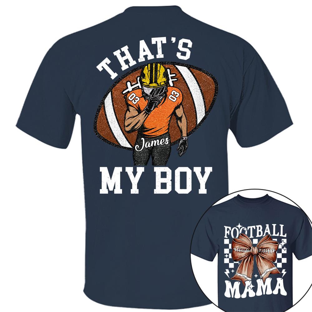 vThat’s My Boy Personalized Football Mom Football Grandma Shirt Gift For Sport Family T1807 Hv01