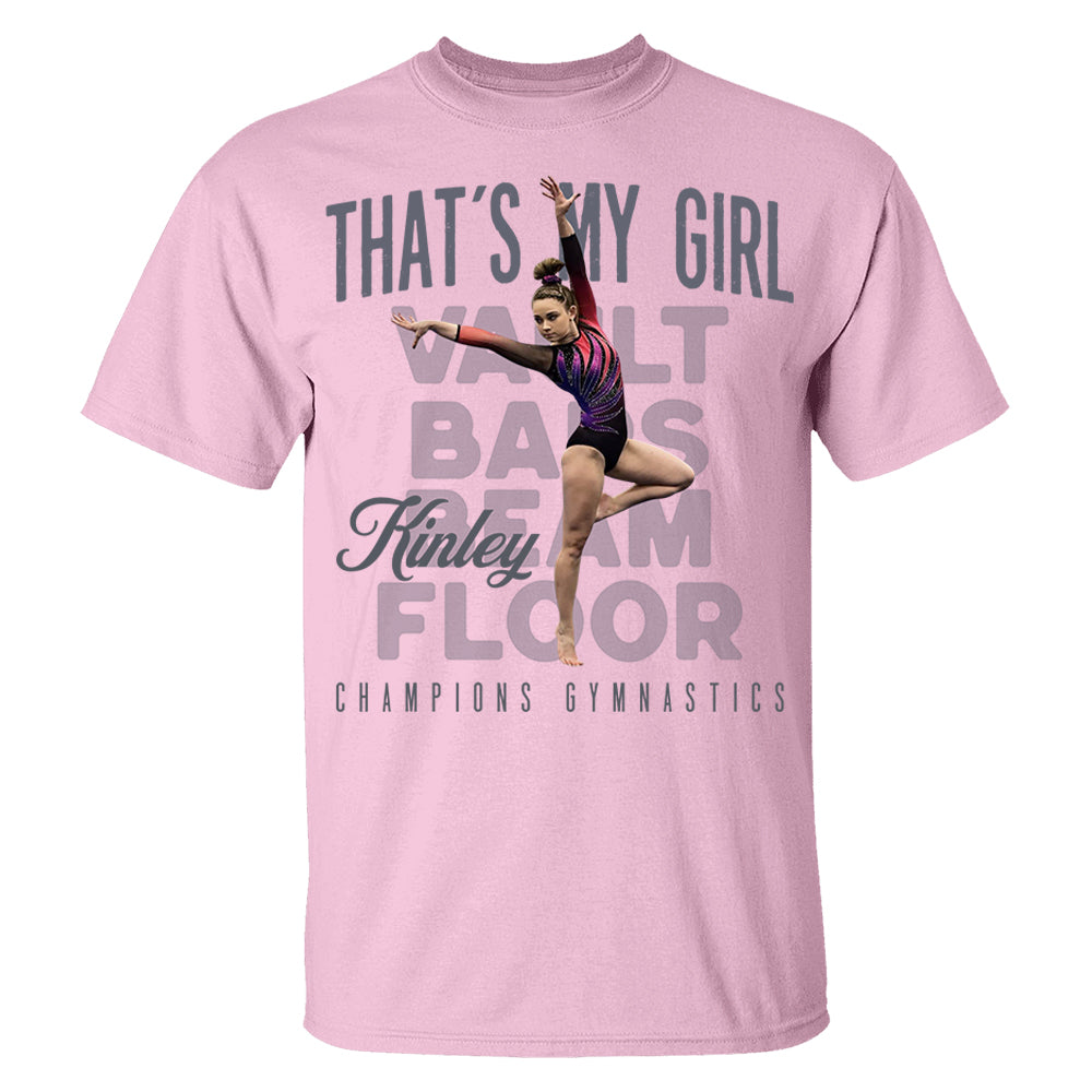 That's My Girl -Custom Photo Gymnast Shirt - Gymnastics Mom, Dad, Family Shirt A2110