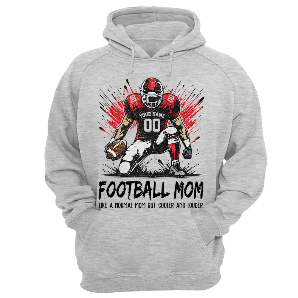 Personalized Football Mom Shirt Like A Normal Mom But Cooler And Louder Gift For Sport Family T1807 Pt99 