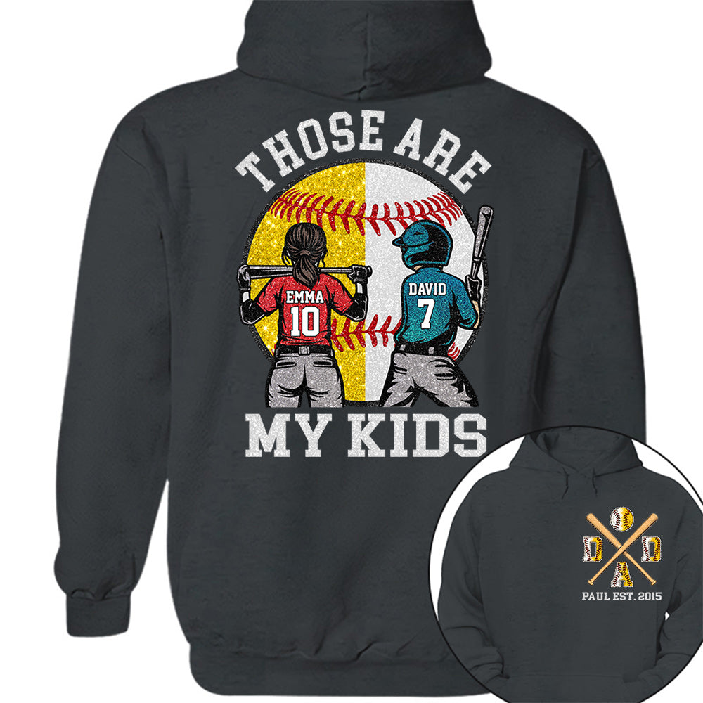 Those Are My Kids Custom Baseball Softball Dad Shirt With Kids Number and Name Gift For Dad, Father's Day T1807 VH01