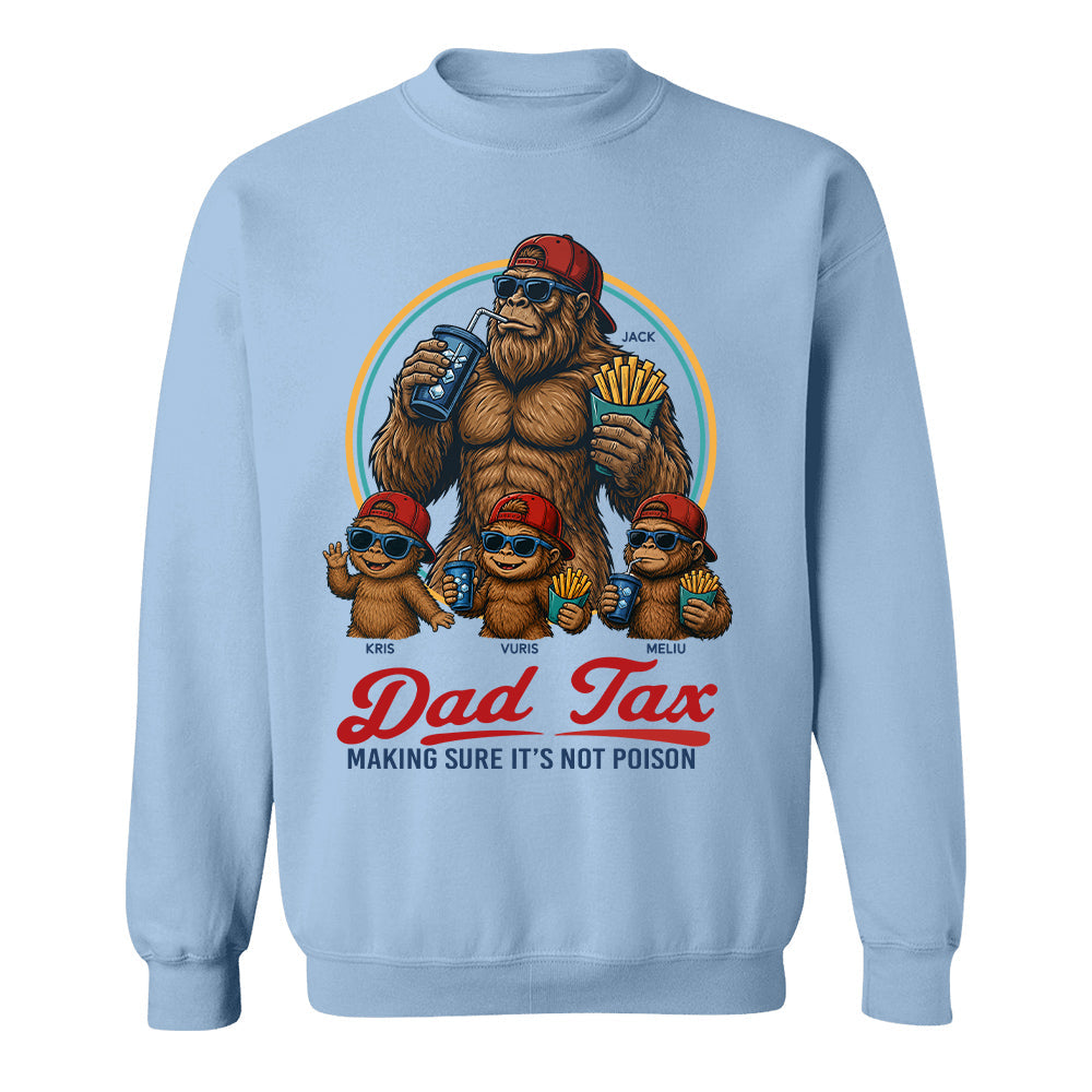 Personalized Dad Tax Shirt, Funny Dad Shirt, Fathers Day Shirt, Dad gifts, Birthday gift for dad, Husband Gift, Men Comfort Colors Shirt, Bigfoot Shirt T24