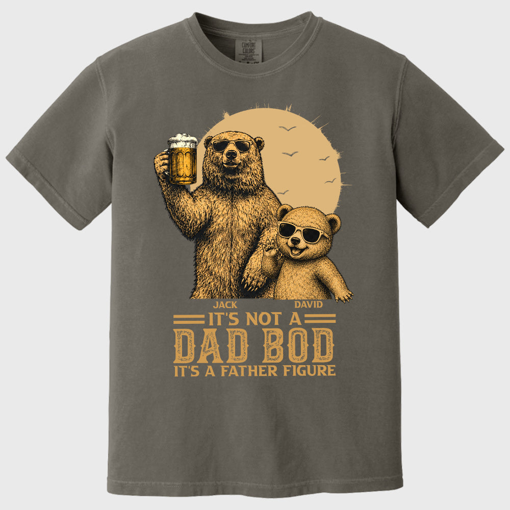 Personalized It's Not A Dad Bod It's A Father Figure Shirt, Father's Day - Papa Bear And Cubs, Gift For Dad Vr2 Pt99