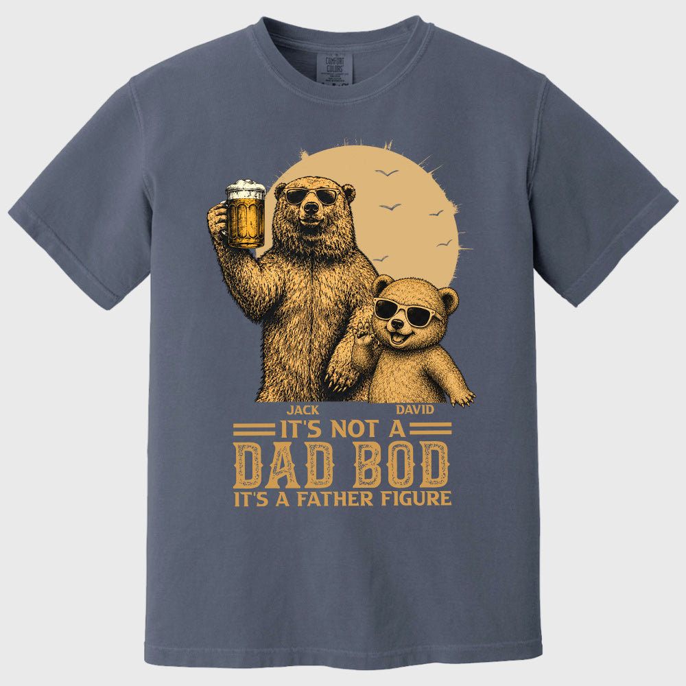 Personalized It's Not A Dad Bod It's A Father Figure Shirt, Father's Day - Papa Bear And Cubs, Gift For Dad Vr2 Pt99
