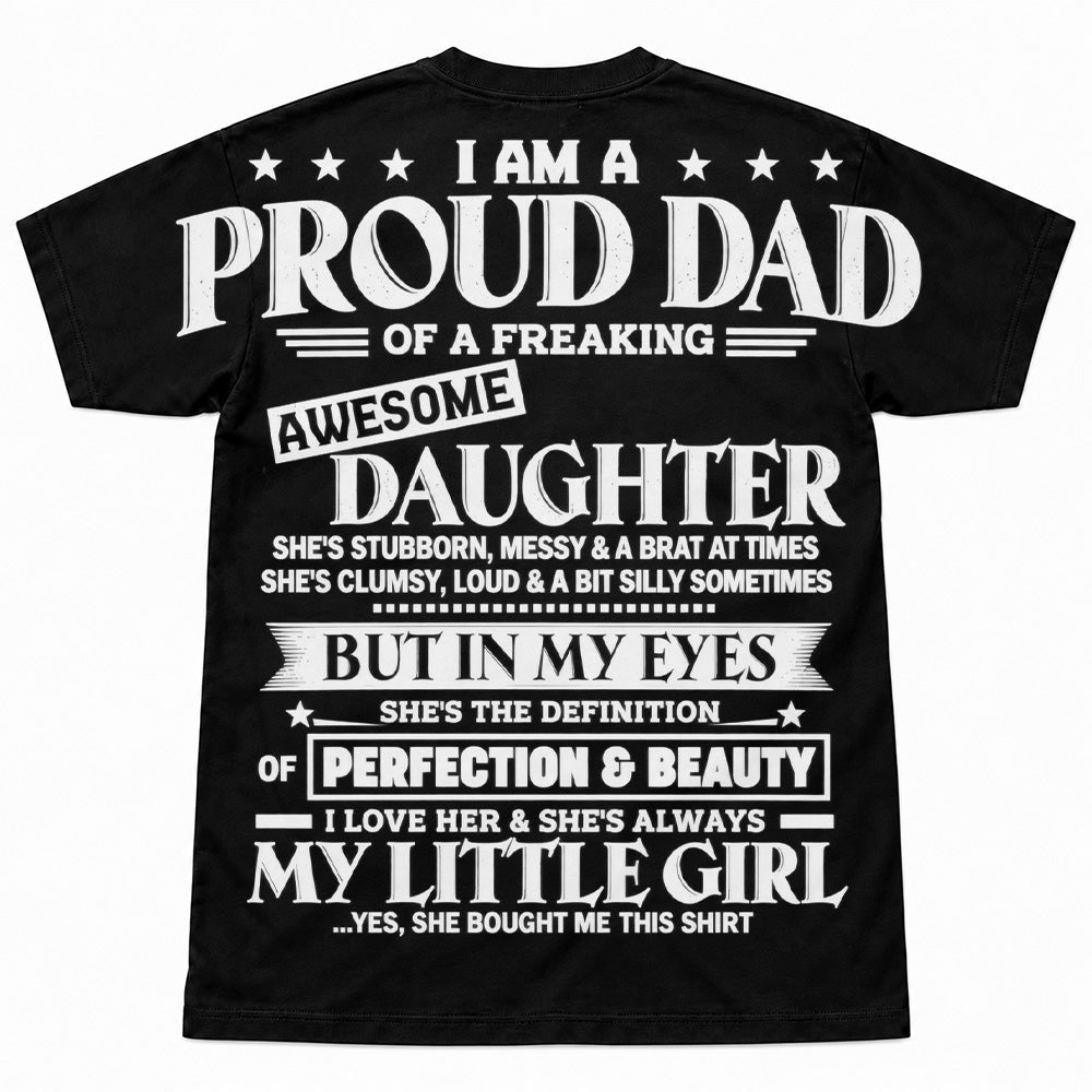 I Am A Proud Dad Of A Freaking Awesome Daughter Oversized Shoulder Print Shirt T24
