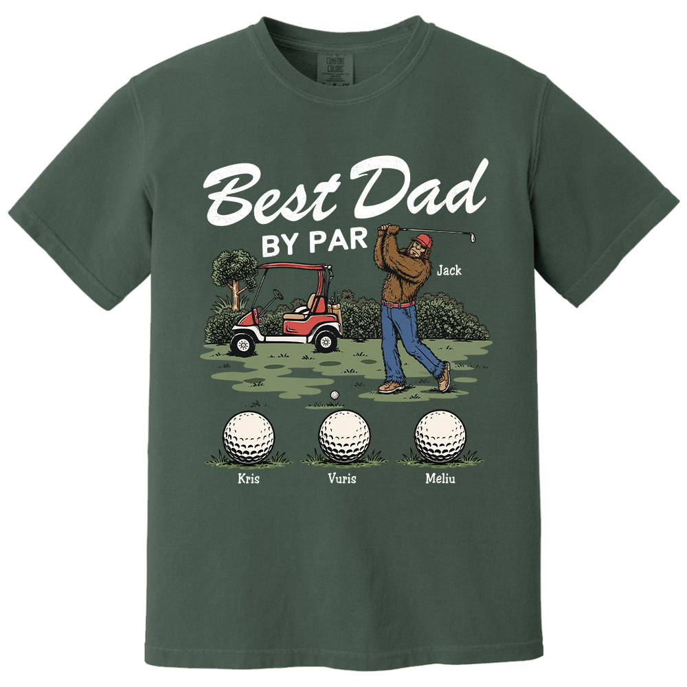 Best Dad By Par Personalized Shirt Bigfoot Golf Dad Shirt Funny Sasquatch Father's Day Gift For Golfers T1807 T24