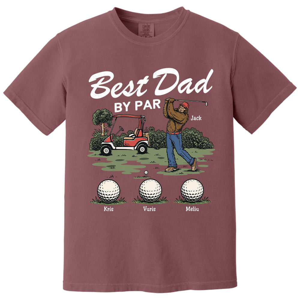 Best Dad By Par Personalized Shirt Bigfoot Golf Dad Shirt Funny Sasquatch Father's Day Gift For Golfers T1807 T24