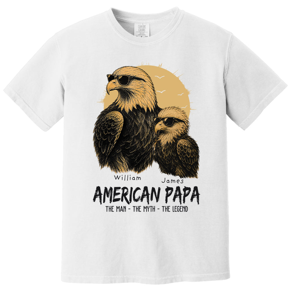 Eagle American Dad The Man The Myth The Legend, Personalized Funny Papa T-Shirt Father's Day, Cool Dad Eagle Tee, Gifts for Dad Husband MI209 VH01