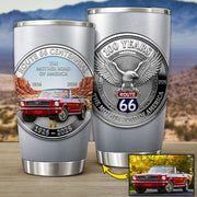 Celebrate 100 Years of Road Route 66 Tumbler - Custom Car's Photo Tumbler A2110