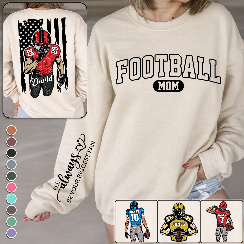 Football Mom - I'll Always Be Your Biggest Fan Personalized Shirt For Football  Family NA02 Hv01