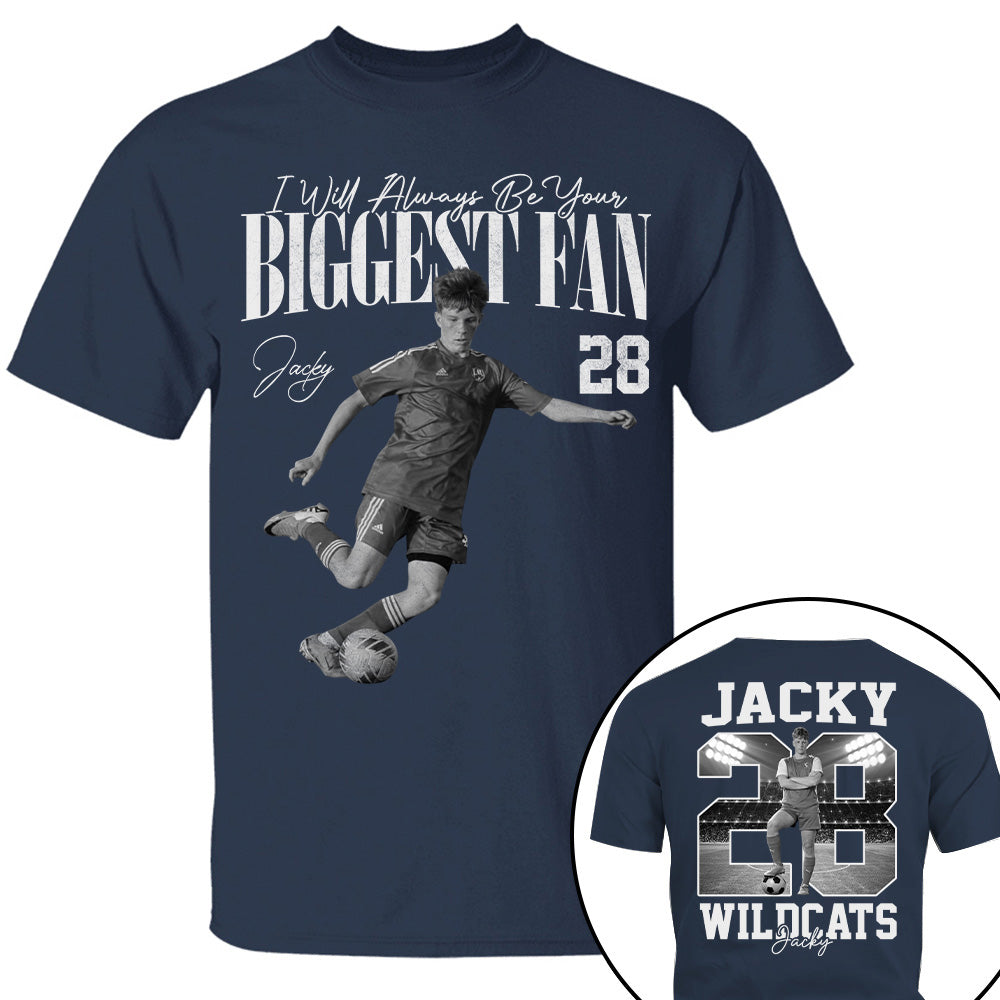 I'll Always Be Your Biggest Fan - Washed Tee Retro Bootleg Shirt - Custom Photo Soccer Player Gift For Soccer Lovers T1807 T24
