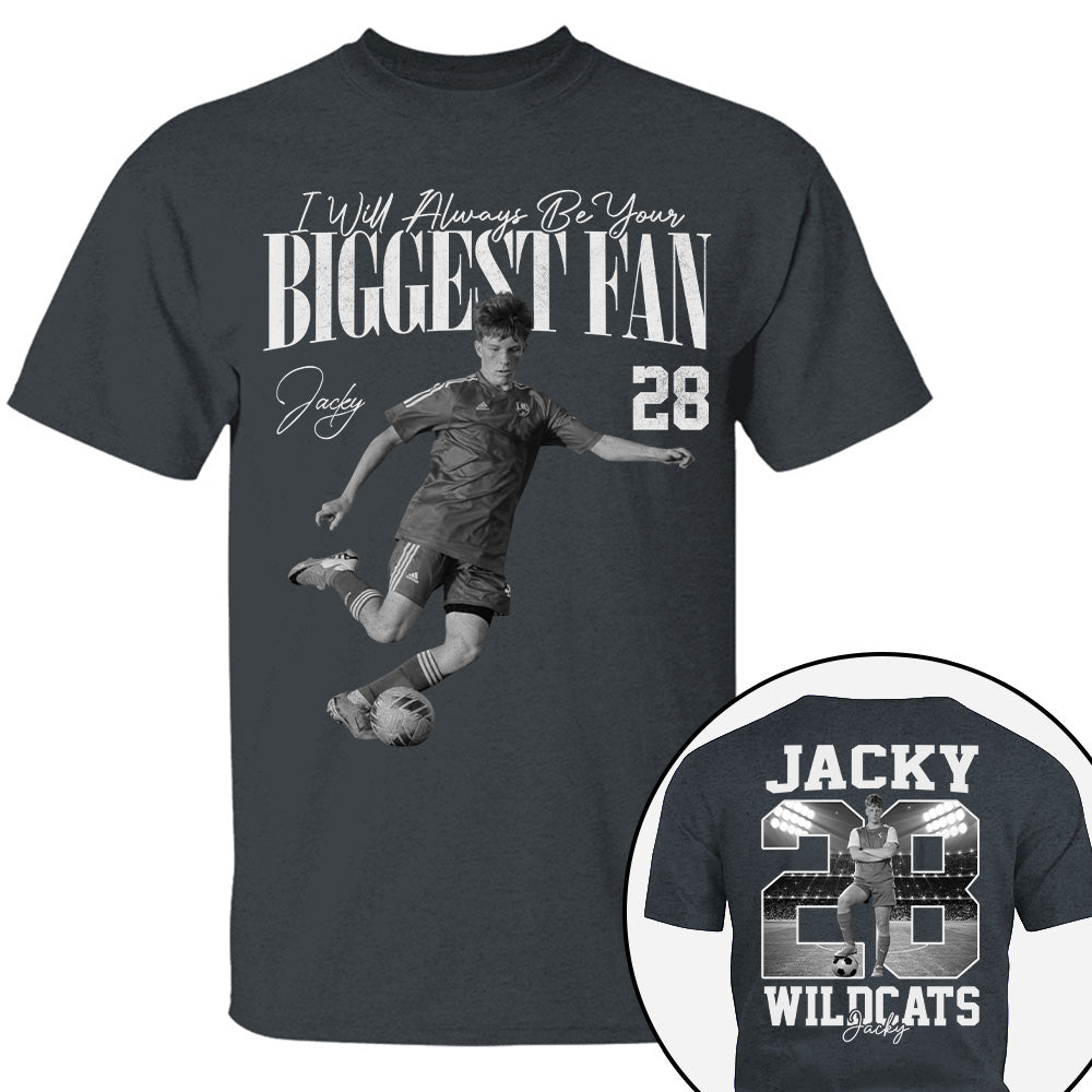 I'll Always Be Your Biggest Fan - Washed Tee Retro Bootleg Shirt - Custom Photo Soccer Player Gift For Soccer Lovers T1807 T24