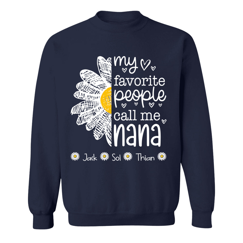 My Favorite People Call Me Nana/ Mimi/Gigi/Grandma, Personalized Grandma Shirt with Grandkids Names, Gift For Grandma, Perfect Gift for Mother's Day MI209 T24