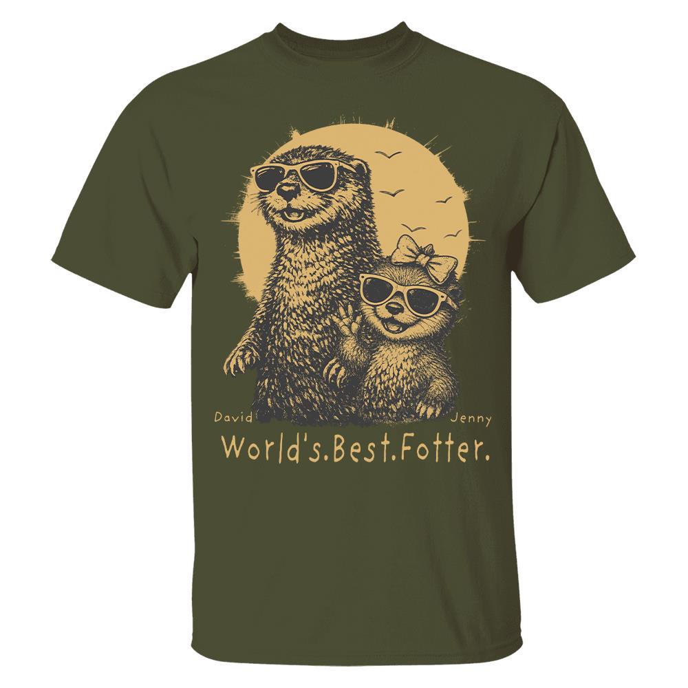 Personalized World's Best Fotter Shirt Father Day Gifts for Dad Funny Papa Shirt Cool Daddy Otter Tee T1807 Hv01