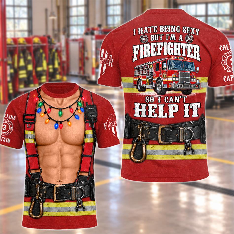 Personalized I Hate Being Sexy But I' A Firefighter So I Cant Help It Vr2 Firefighter Christmas Ugly Sweatshirt All Over Print Shirt, Custom Name Gift for Firefighters H2511 Trna