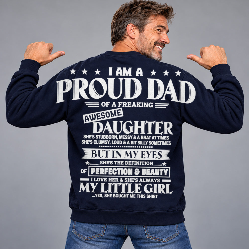 I Am A Proud Dad Of A Freaking Awesome Daughter Oversized Shoulder Print Shirt T24