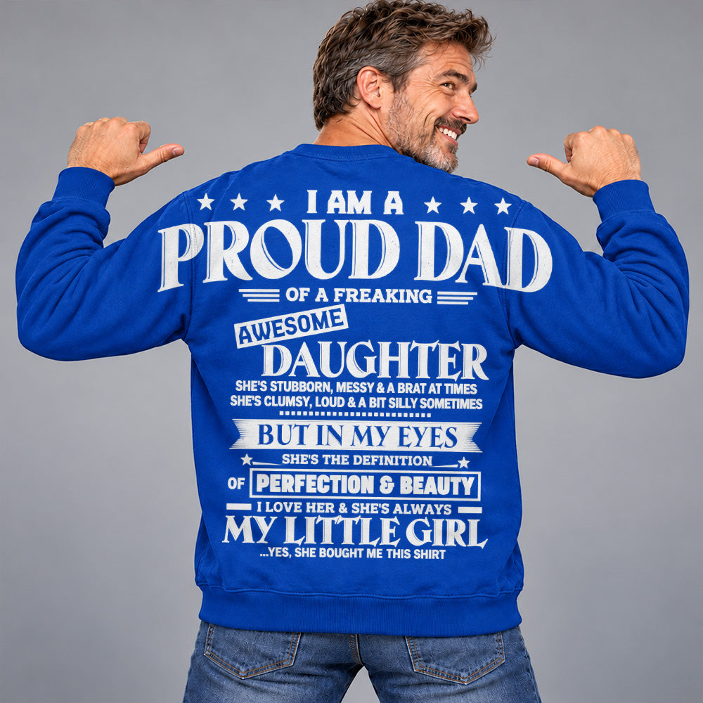 I Am A Proud Dad Of A Freaking Awesome Daughter Oversized Shoulder Print Shirt T24