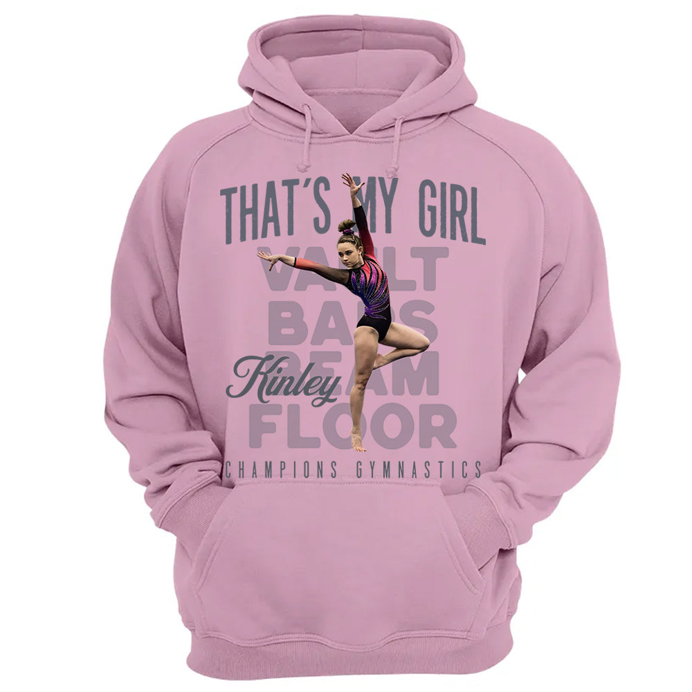 That's My Girl -Custom Photo Gymnast Shirt - Gymnastics Mom, Dad, Family Shirt A2110