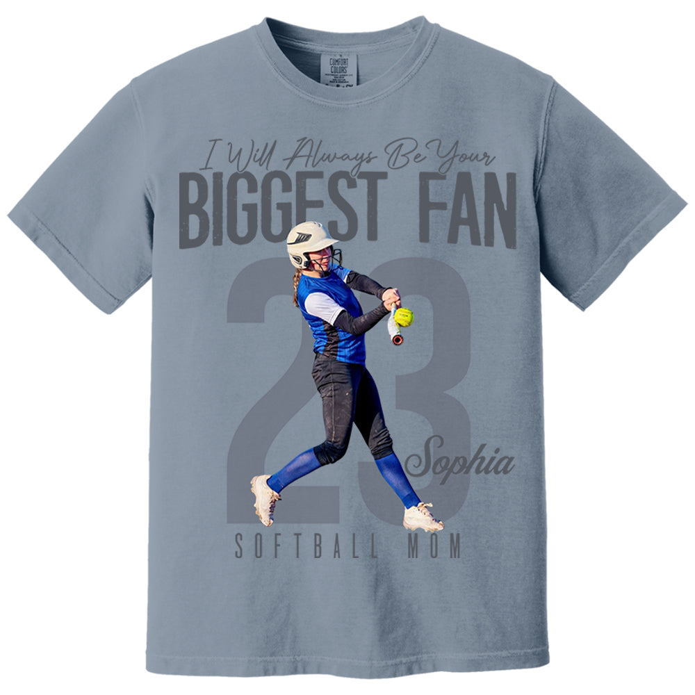 I'll Always Be Your Biggest Fan  - Custom Photo Softball Shirt - Softball Mom, Dad, Family Shirt T1807