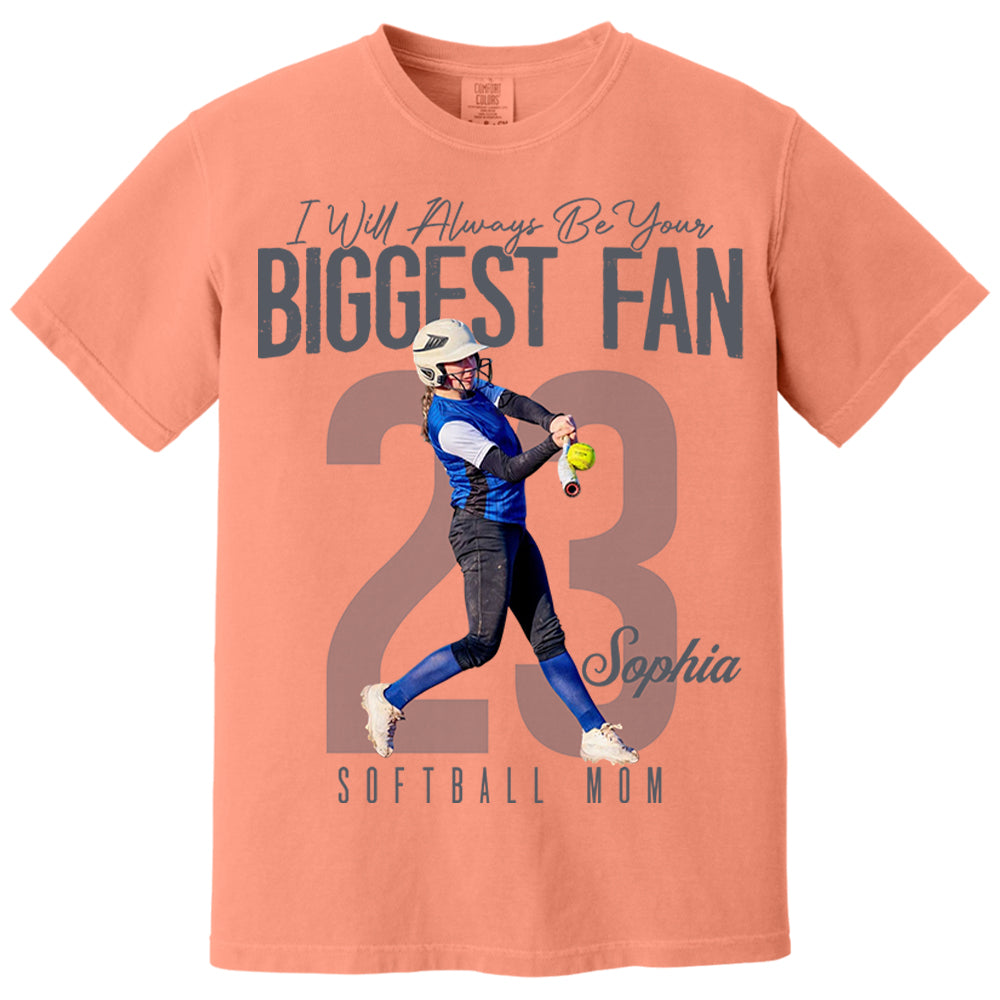 I'll Always Be Your Biggest Fan  - Custom Photo Softball Shirt - Softball Mom, Dad, Family Shirt T1807