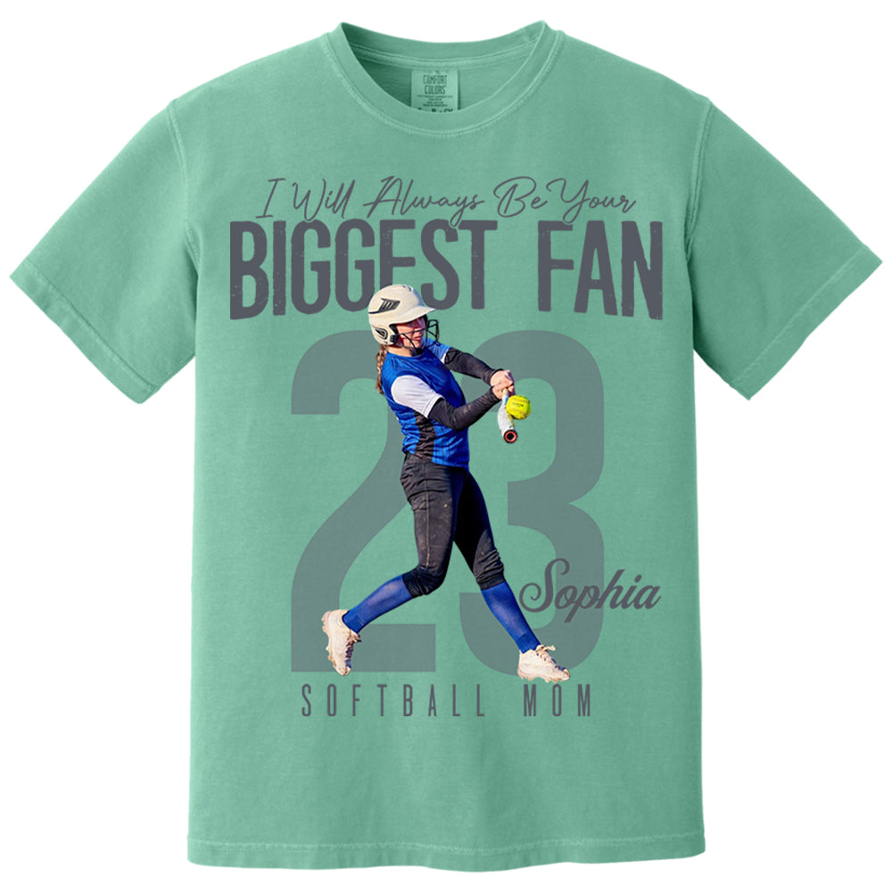 I'll Always Be Your Biggest Fan  - Custom Photo Softball Shirt - Softball Mom, Dad, Family Shirt T1807