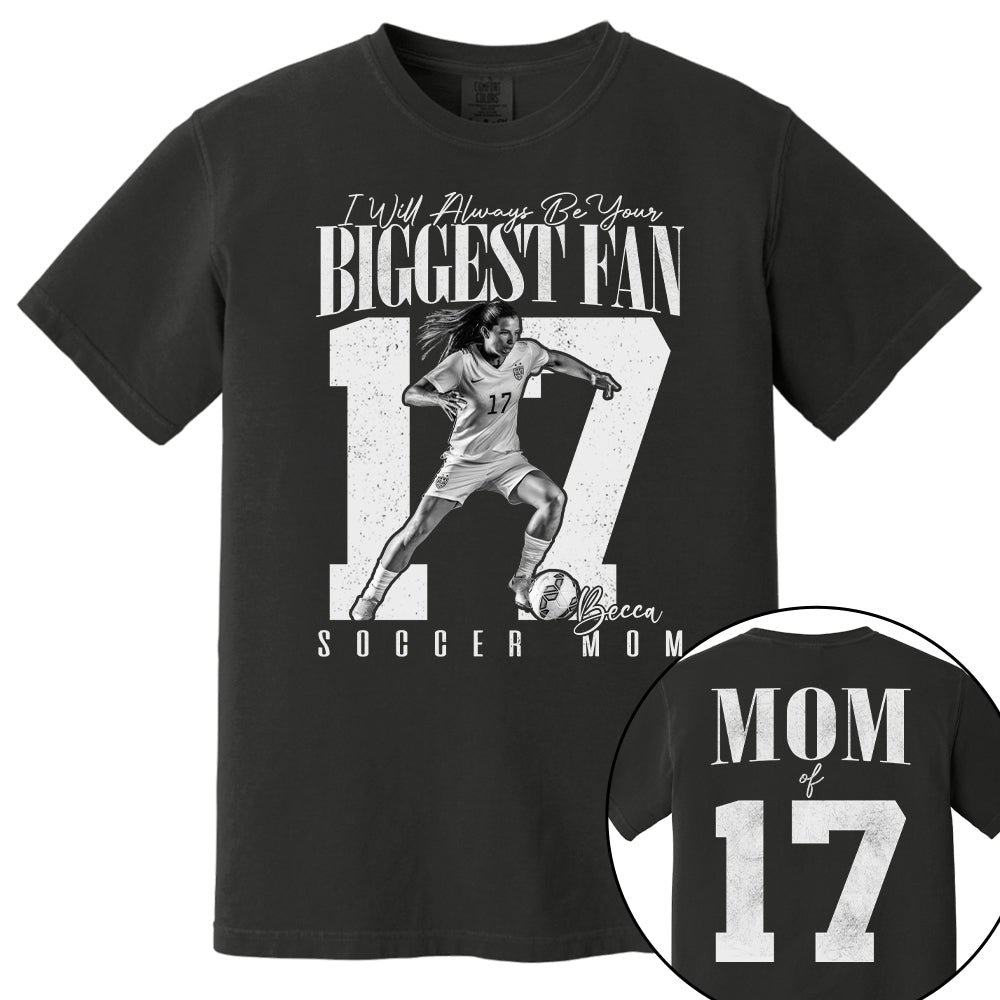 Lacrosse Mom - I'll Always Be Your Biggest Fan - Custom Photo Player Lacrosse Shirt T1807 T24
