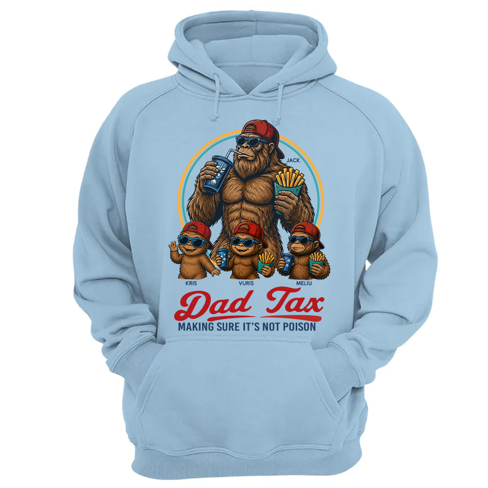 Personalized Dad Tax Shirt, Funny Dad Shirt, Fathers Day Shirt, Dad gifts, Birthday gift for dad, Husband Gift, Men Comfort Colors Shirt, Bigfoot Shirt T24